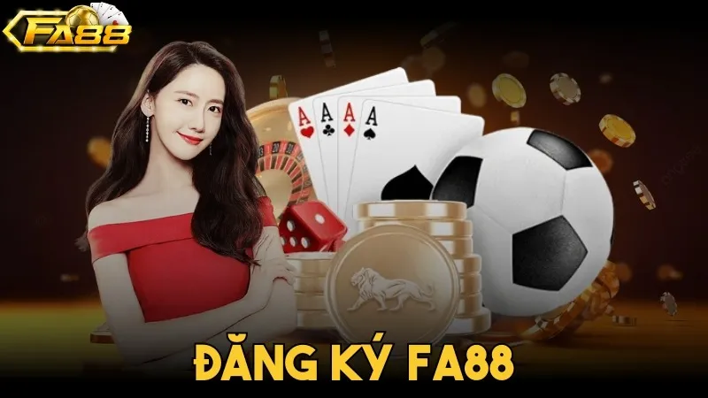 Đăng Ký Fa88