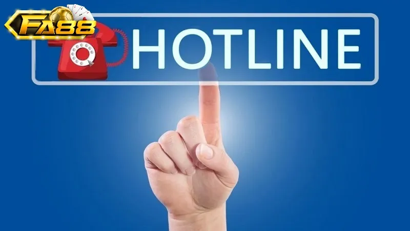 Liên Hệ Fa88 - Cách Để Giải Quyết Vấn Đề Nhanh Chóng Gọi tới số hotline giúp xử lý vấn đề gấp nhanh