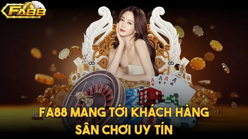 Giới Thiệu Fa88 - Cổng Game Xanh Chính Số 1 Hiện Nay Website luôn mang tới khách hàng sân chơi uy tín